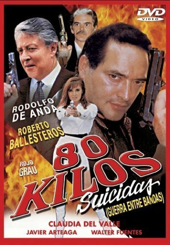 80 kilos suicidas (2000)