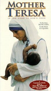 Mother Teresa: In the Name of God's Poor (1997)