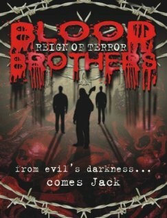 Братья по крови: Эпоха террора (2007)