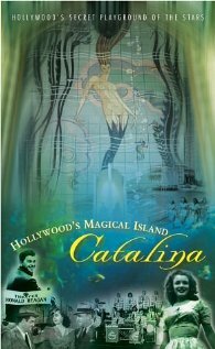 Hollywood's Magical Island: Catalina (2003)